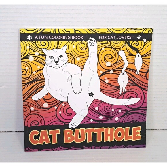 Cat Butthole Adult Coloring Book Cats Butts for Cat Lovers Hilarious Funny Gift - Picture 1 of 5